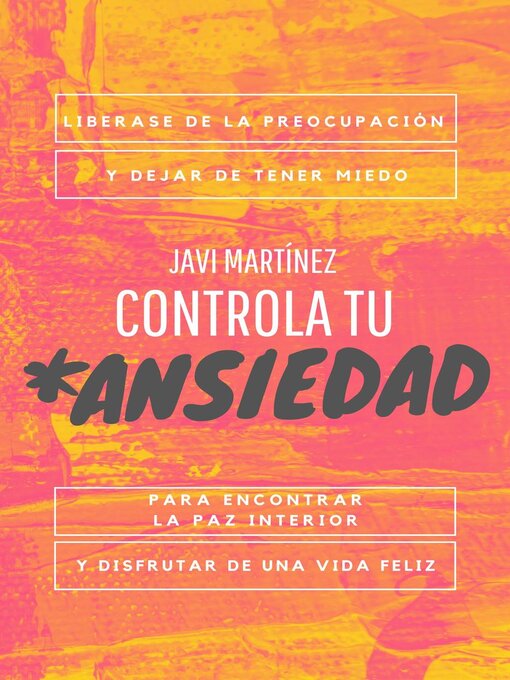 Title details for Controla Tu Ansiedad by Javi Martínez - Available